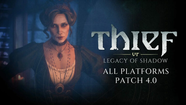 Для Thief VR вышел патч 4.0